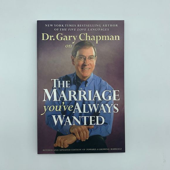 THE MARRIAGE YOU'VE ALWAYS WANTED by Dr. Gary Chapman Relationships Counseling - Picture 2 of 8